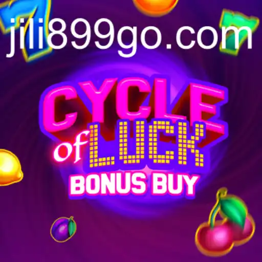 Cycle of Luck Bonus Buy: Exploring the Thrills of Jili899 Gaming