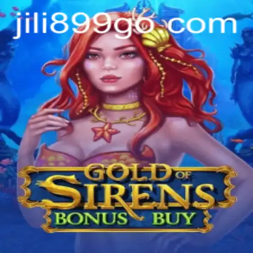 Discover the Thrilling World of GoldofSirensBonusBuy on Jili899